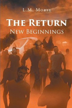 The Return: New Beginnings (eBook, ePUB) - Morse, L. M.