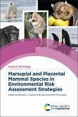 Marsupial and Placental Mammal Species in Environmental Risk Assessment Strategies (eBook, PDF)