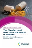 The Chemistry and Bioactive Components of Turmeric (eBook, PDF)