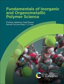 Fundamentals of Inorganic and Organometallic Polymer Science (eBook, PDF)