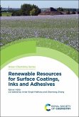 Renewable Resources for Surface Coatings, Inks and Adhesives (eBook, PDF)