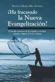 ¿Ha fracasado la Nueva Evangelización? (eBook, ePUB)