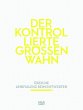 Der kontrollierte Größenwahn (eBook,... - Bild 1