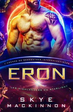 Cover Eron: L'Agence de rencontres intergalactiques (Starlight: L'Agence de rencontres intergalactique, #2) (eBook, ePUB)