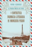 A fantástica farmácia literária de Monsieur Perdu (eBook, ePUB)