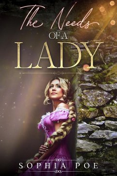 The Needs of a Lady (Naughty Fairytale Series, #1) (eBook, ePUB) Cover The Needs of a Lady (Naughty Fairytale Series, #1) (eBook, ePUB)