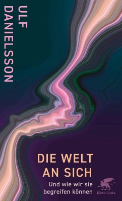 Die Welt an sich (Mängelexemplar) - Danielsson, Ulf
