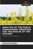 ANALYSIS OF THE PUBLIC MANAGEMENT OBSERVED FOR THE RESCUE OF THE ESTUARY