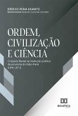 Ordem, civilização e ciência (eBook, ePUB)