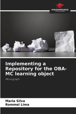 Implementing a Repository for the OBA-MC learning object - Silva, Maria;Lima, Rommel