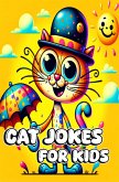 Cat Jokes for Kids (eBook, ePUB) Cat Jokes for Kids (eBook, ePUB)