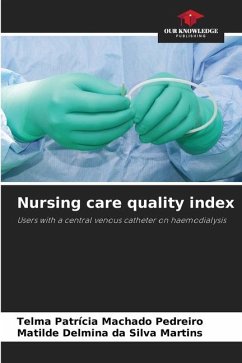 Nursing care quality index - Pedreiro, Telma Patrícia Machado;Martins, Matilde Delmina da Silva