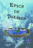 Epics of Dakaron (Shadows of Dakaron, #1) (eBook, ePUB)