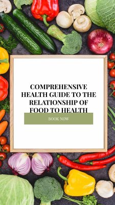 Cover Comprehensive health guide to the relationship of food to health (eBook, ePUB)