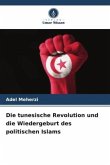 Die tunesische Revolution und die Wiedergeburt des politischen Islams