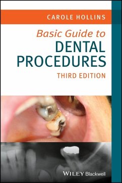 Basic Guide to Dental Procedures - Hollins, Carole