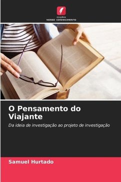 O Pensamento do Viajante - Hurtado, Samuel