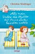 Als mein Vater die Mutter der Anna... - Bild 1