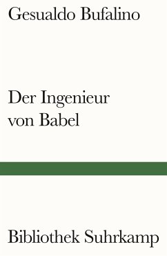 Der Ingenieur von Babel - Bufalino, Gesualdo