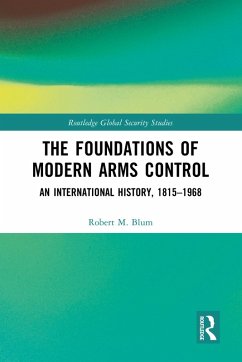 Cover The Foundations of Modern Arms Control (eBook, ePUB)