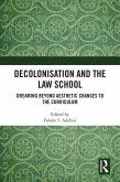 Decolonisation and the Law School (eBook, PDF)
