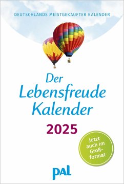 Der Lebensfreude-Kalender 2025 im Großformat - Wolf, Doris;Merkle, Rolf;Günther, Maja