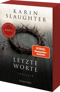 Letzte Worte / Georgia Bd.4 - Slaughter, Karin