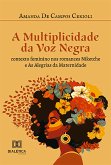 A Multiplicidade da Voz Negra (eBook, ePUB)