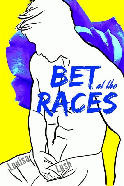 Bet at the Races (Naughty Charm, #2) (eBook, ePUB) Bet at the Races (Naughty Charm, #2) (eBook, ePUB)