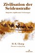Zivilisation der Seidenstraße - Bild 1