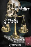 A Matter of Choice (eBook, ePUB)