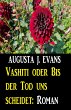 Vashiti oder Bis der Tod uns scheidet:... - Bild 1