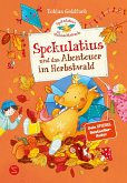 Abenteuer im Herbstwald / Spekulatius, der Weihnachtsdrache Bd.4