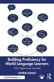 Building Proficiency for World Language Learners (eBook, PDF)