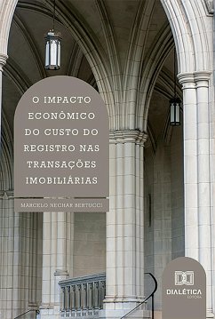 Cover O impacto econômico do custo do registro nas transações imobiliárias (eBook, ePUB)
