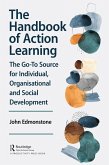 The Handbook of Action Learning (eBook, ePUB)