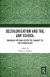Decolonisation and the Law School... - Bild 1