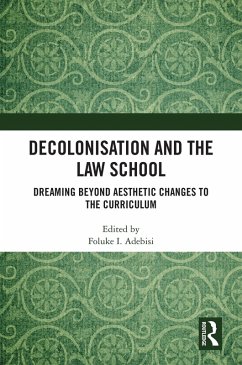 Decolonisation and the Law School (eBook, ePUB) Cover Decolonisation and the Law School (eBook, ePUB)