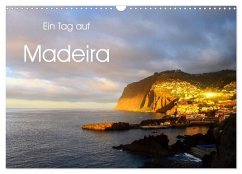 Ein Tag auf Madeira (Wandkalender 2025 DIN A3 quer), CALVENDO Monatskalender - Calvendo;Hampe, Gabi