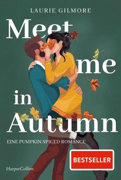 Cover Meet me in Autumn. Eine Pumpkin spiced Romance / Dream Harbor Bd.1