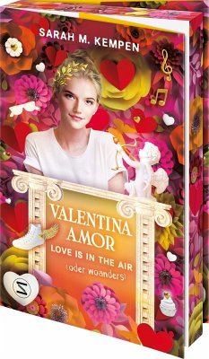 Valentina Amor. Love is in the Air (oder woanders) - Kempen, Sarah M.