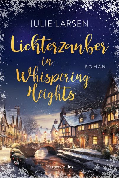 Lichterzauber in Whispering Heights (eBook, ePUB) Lichterzauber in Whispering Heights (eBook, ePUB)