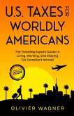 U.S. Taxes for Worldly Americans (eBook, ePUB)