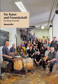 Für Kunst und Freundschaft - Das Borgo Ensemble - Bergmann, Reiner;Egersdörfer, Matthias;Frambach, Ludwig;Dippel, Andrea