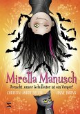 Mirella Manusch - Vorsicht, unser Schulleiter ist ein Vampir!