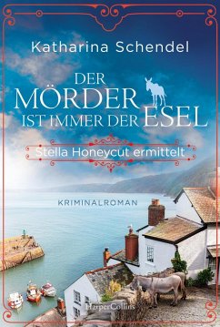 Cover Der Mörder ist immer der Esel. Stella Honeycut ermittelt (eBook, ePUB)