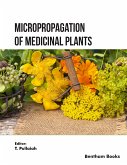 Micropropagation of Medicinal Plants: Volume 1 (eBook, ePUB)