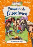 Da lachen ja die Ponys / Ponyschule Trippelwick Bd.5