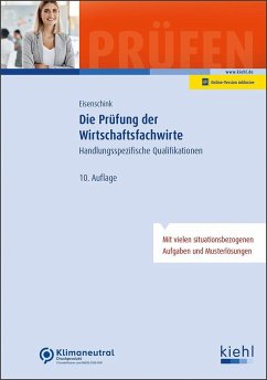 Die Prüfung der Wirtschaftsfachwirte - Eisenschink, Christian