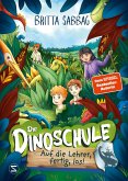 Auf die Lehrer, fertig, los! / Die Dinoschule Bd.6